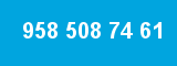 958 508 74 61